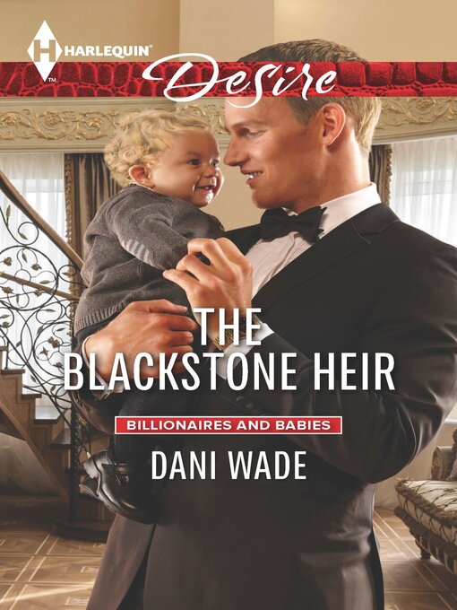 Title details for The Blackstone Heir by Dani Wade - Available
